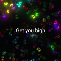 Get You High - Single - I.N.D.N
