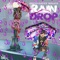 Rain Drops - Brick Wolfpack lyrics
