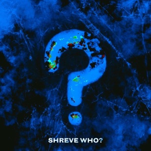 Shreve Who? - Single