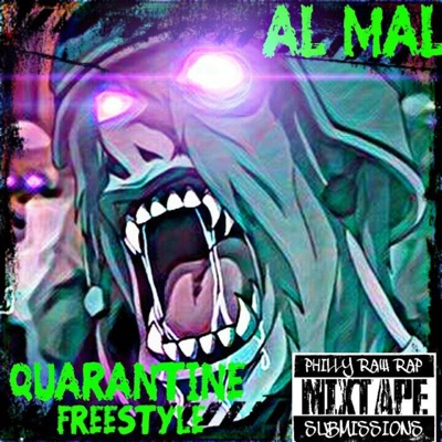 Quarantine Freestyle (feat. Al MAL aka AdotWAKE) - Single