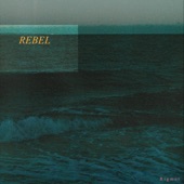 Rebel - EP artwork