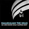 Hallelujah the Hills - The Game Changes Me