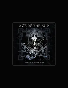 Age of the Sun dinle, müzik videolarını izle, biyografisini oku, tur tarihlerini ve daha fazlasını gör!