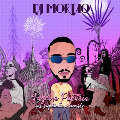 Fazer a Putaria (feat. Mc Ricarte) - Single