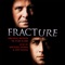 Fracture (Original Motion Picture Score)