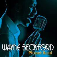 Planet Soul — Wayne Beckford