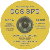 Sandra Cross/Vibronics - Sound System Girl