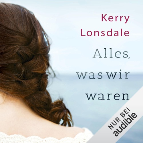 Alles, was wir waren cover