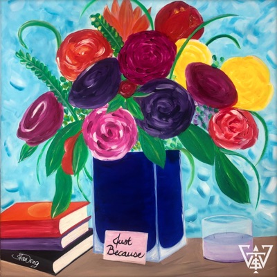 Flowers, Just Because - EP