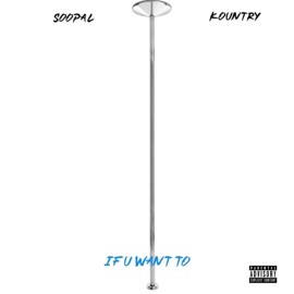 IF U Want TO Soopa L & kountry