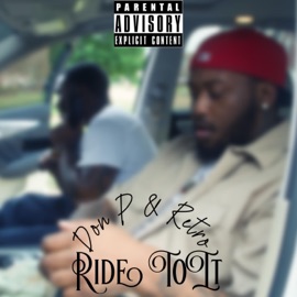 Ride to It (feat. Retro) Don Perrier