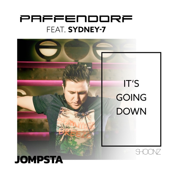 It's Going Down (feat. Sydney-7) - Single