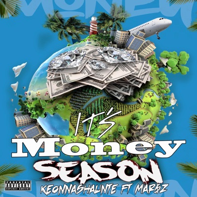 Its Money Season (feat. Mar$z) - Single