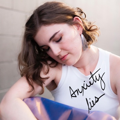 Anxiety Lies - Single