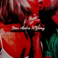 You Make It Easy - Single - Carl T