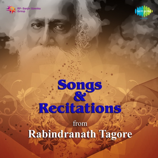 Songs and Recitations from Rabindranath Tagore
