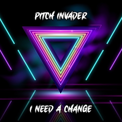 I Need a Change - Single