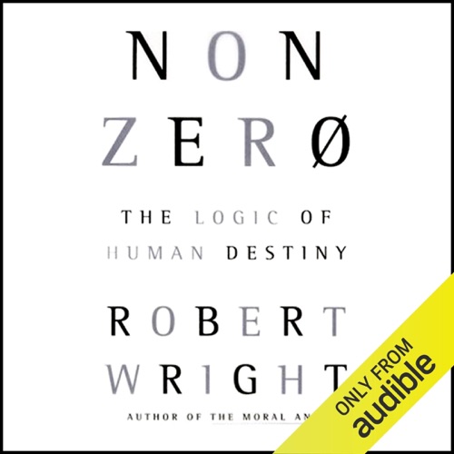 Nonzero: The Logic of Human Destiny (Unabridged) cover