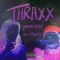 Thraxx, Pt. 3 (feat. Lil Stormy) - Young Gibby lyrics