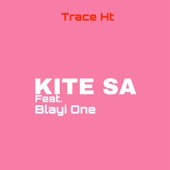 Kite Sa (feat. Blayi One) artwork