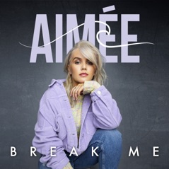 Break Me - Single