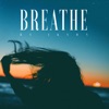 Breathe - Single