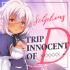 Trip -innocent of D- - Selphius