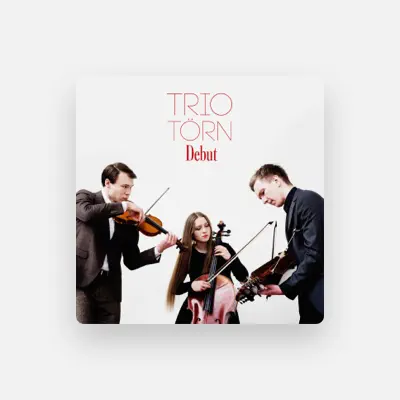 Listen to Trio Törn, watch music videos, read bio, see tour dates & more!