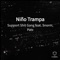 Niño Trampa (feat. Snorm & Patx) - Support Shit Gang lyrics