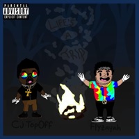 Life's a Trip (feat. Cj TopOff) - Single - Flyzayah