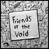 Friends of the Void