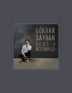 Listen to Gökhan Sayhan, watch music videos, read bio, see tour dates & more!