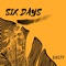 Six Days - Easty lyrics