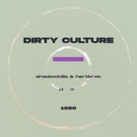 DIRTY CULTURE 1980 (feat. hertbrxk) - Single - Shadowkilla