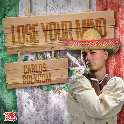 Lose Your Mind - Single