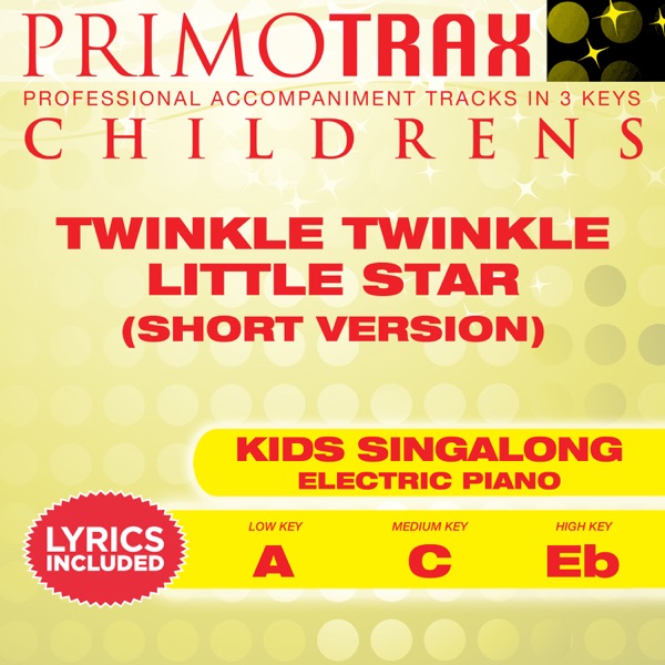 Twinkle Twinkle Little Star (Short Version) [Kids Primotrax] [Performance Tracks] - EP
