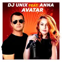 Avatar (feat. Anna) — DJ Unix