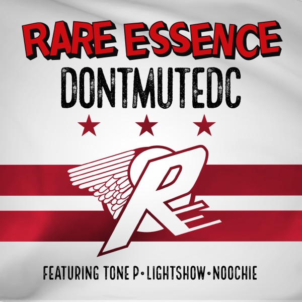 Don't Mute DC (feat. Tone P, Lightshow & Noochie) - Single