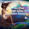 Sweet Heaven (feat. Mike Nicholls) - Single