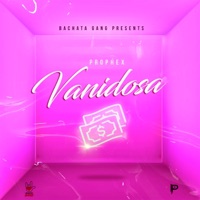 Vanidosa - Single - Prophex