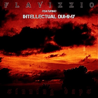 Sinning Days (feat. Intellectual Dummy) - Single