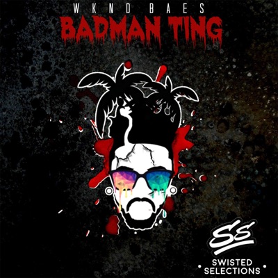 Badman Ting - Single