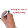 Misery, My Friend - Single