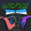 Autopilot (feat. Obz & Mojo) - Single