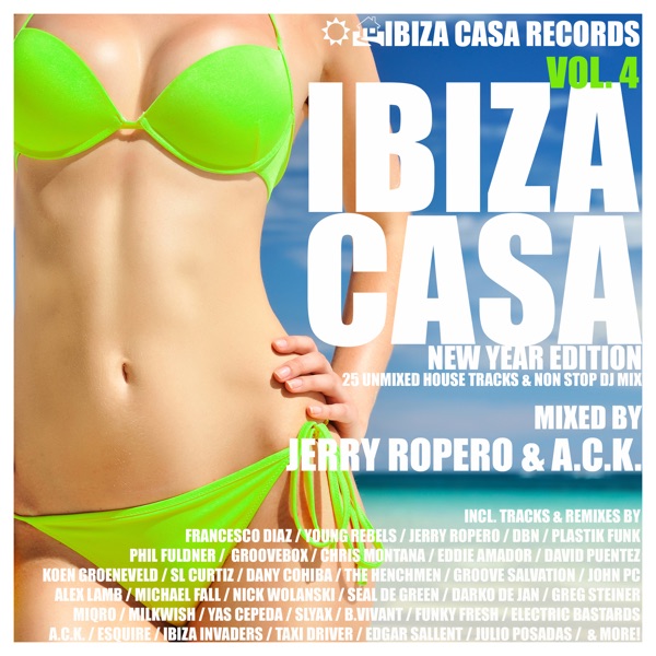 Ibiza Casa, Vol. 4 (New Year Edition)