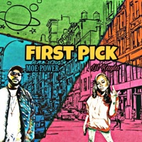 First Pick (feat. Lil Kayla) - Single - Moe Power