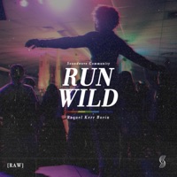 Run Wild (Raw) - Single - Soundwave Community & Raquel Kerr Borin