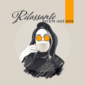 Rilassante estate Jazz 2019: Musica jazz strumentale, Serate romantiche al pianoforte, Bar italiano e musica rilassante per un caffè