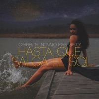 Hasta Que Salga el Sol - Single - Mr Gyabel