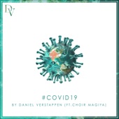#Covid19 (feat. Choir Magiya) [Music Video Version] artwork